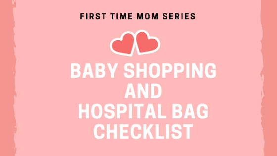 Baby Shopping and Hospital Bag Checklist